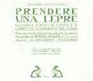 Copertina fumetto PRENDERE UNA LEPRE LA NUOVA SCIENZA IN CUCINA E IL CORRETTO NUTRIMENTO DELL'ANIMA