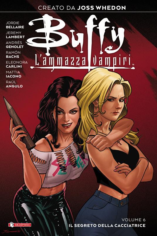 Copertina fumetto BUFFY L'AMMAZZA VAMPIRI vol. 6
